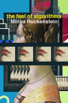 Ruckenstein |  The Feel of Algorithms | Buch |  Sack Fachmedien