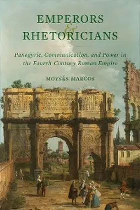 Marcos |  Emperors and Rhetoricians | eBook | Sack Fachmedien
