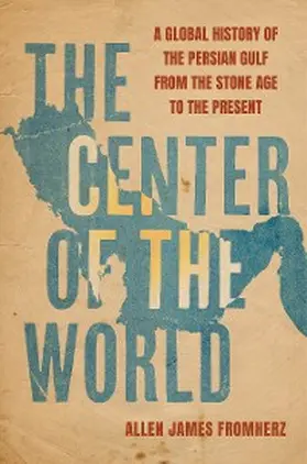 Fromherz |  The Center of the World | eBook | Sack Fachmedien