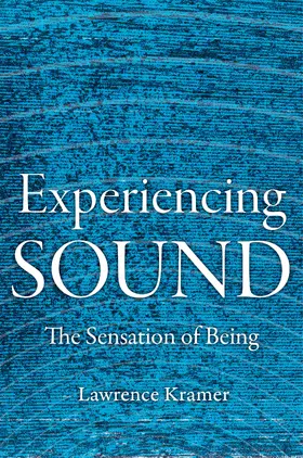 Kramer | Experiencing Sound | Buch | 978-0-520-40084-9 | www2.sack.de