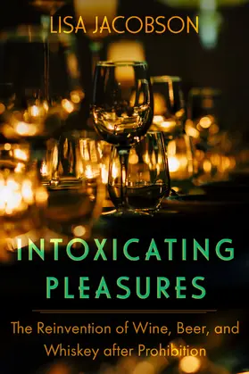 Jacobson |  Intoxicating Pleasures | Buch |  Sack Fachmedien