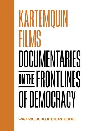Aufderheide | Kartemquin Films | Buch | 978-0-520-40166-2 | sack.de