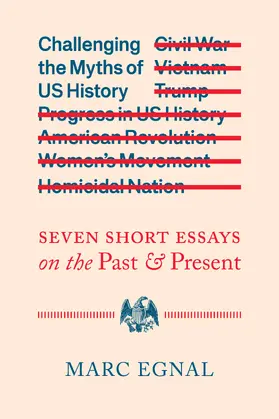 Egnal | Challenging the Myths of Us History | Buch | 978-0-520-40246-1 | sack.de