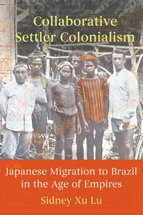 Lu | Collaborative Settler Colonialism | Buch | 978-0-520-40432-8 | sack.de