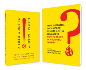 Atkinson / Ray |  A Field Guide to Climate Anxiety and the Existential Toolkit | Buch |  Sack Fachmedien