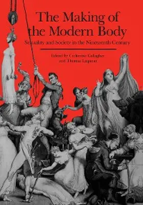Gallagher / Laqueur |  The Making of the Modern Body | eBook | Sack Fachmedien