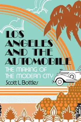 Bottles |  Los Angeles and the Automobile | eBook | Sack Fachmedien