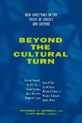 Bonnell / Hunt |  Beyond the Cultural Turn | eBook | Sack Fachmedien