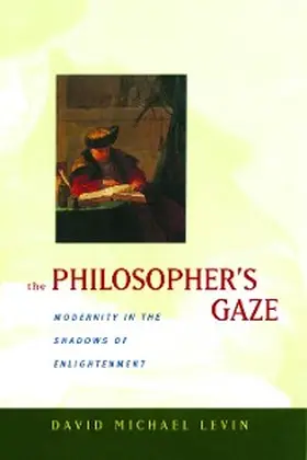 Levin |  The Philosopher's Gaze | eBook | Sack Fachmedien