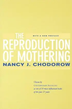 Chodorow |  The Reproduction of Mothering | eBook | Sack Fachmedien