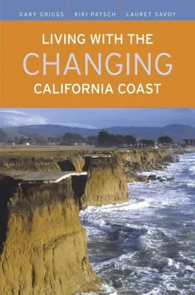 Griggs / Patsch / Savoy |  Living with the Changing California Coast | eBook | Sack Fachmedien