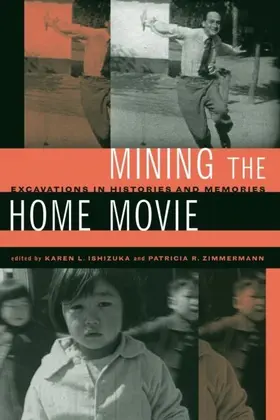 Ishizuka / Zimmermann |  Mining the Home Movie | eBook | Sack Fachmedien