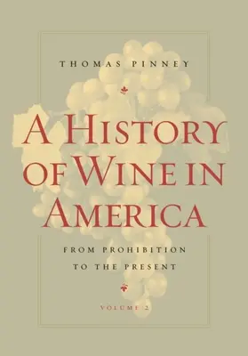 Pinney |  History of Wine in America, Volume 2 | eBook | Sack Fachmedien
