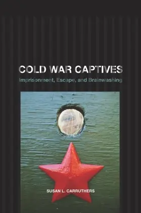 Carruthers |  Cold War Captives | eBook | Sack Fachmedien