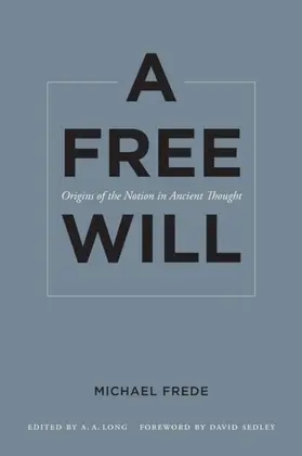 Frede / Long |  A Free Will | eBook | Sack Fachmedien