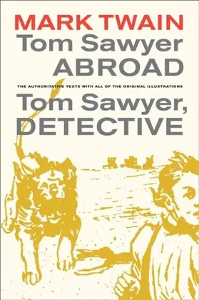 Twain / Firkins |  Tom Sawyer Abroad / Tom Sawyer, Detective | eBook | Sack Fachmedien