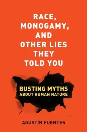 Fuentes |  Race, Monogamy, and Other Lies They Told You | eBook | Sack Fachmedien