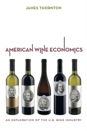 Thornton |  American Wine Economics | eBook | Sack Fachmedien