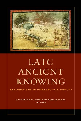 Chin / Vidas |  Late Ancient Knowing | eBook | Sack Fachmedien