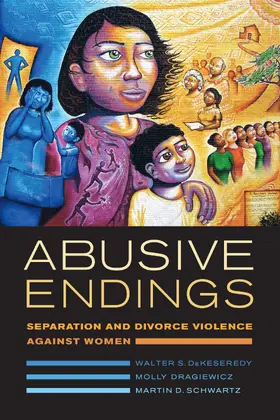 DeKeseredy / Dragiewicz / Schwartz |  Abusive Endings | eBook | Sack Fachmedien