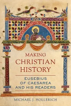 Hollerich |  Making Christian History | eBook | Sack Fachmedien