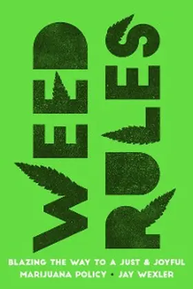 Wexler |  Weed Rules | eBook | Sack Fachmedien