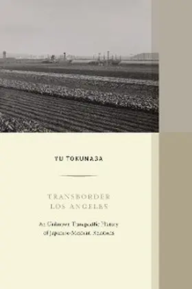 Tokunaga |  Transborder Los Angeles | eBook | Sack Fachmedien