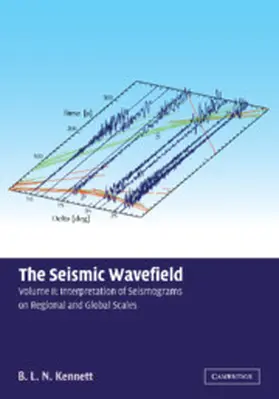 Kennett |  The Seismic Wavefield | Buch |  Sack Fachmedien