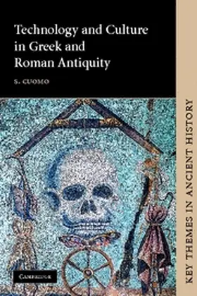 Cuomo |  Technology and Culture in Greek and Roman Antiquity | Buch |  Sack Fachmedien