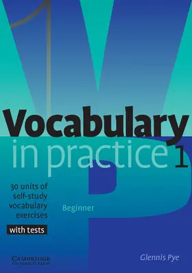 Pye |  Vocabulary in Practice 1 | Buch |  Sack Fachmedien