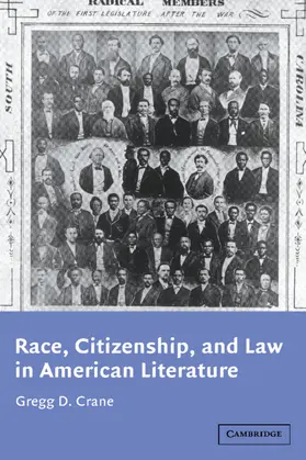 Crane / Gelpi |  Race, Citizenship, and Law in American Literature | Buch |  Sack Fachmedien