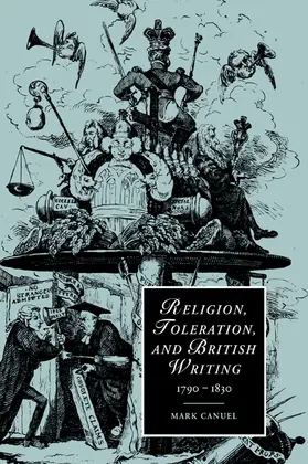 Canuel / Butler / Chandler |  Religion, Toleration, and British Writing, 1790 1830 | Buch |  Sack Fachmedien
