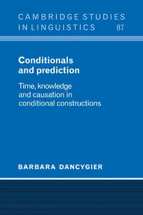 Dancygier / Anderson / Bresnan |  Conditionals and Prediction | Buch |  Sack Fachmedien