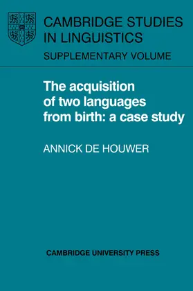 Houwer |  The Acquisition of Two Languages from Birth | Buch |  Sack Fachmedien