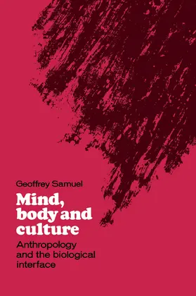 Samuel |  Mind, Body and Culture | Buch |  Sack Fachmedien
