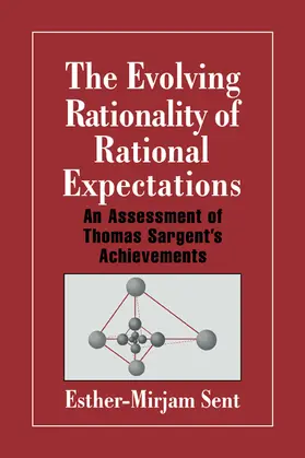 Sent / Goodwin |  The Evolving Rationality of Rational Expectations | Buch |  Sack Fachmedien