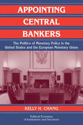Chang / Calvert / Eggertsson |  Appointing Central Bankers | Buch |  Sack Fachmedien