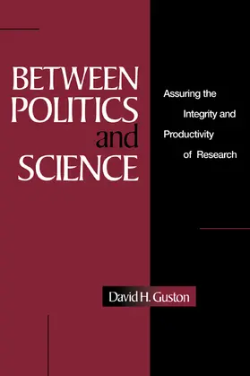 Guston |  Between Politics and Science | Buch |  Sack Fachmedien