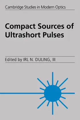 Duling, III / Duling |  Compact Sources of Ultrashort Pulses | Buch |  Sack Fachmedien