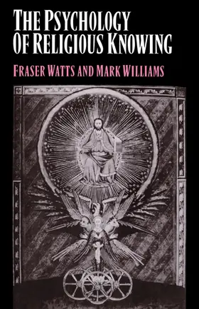 Watts / Williams |  The Psychology of Religious Knowing | Buch |  Sack Fachmedien