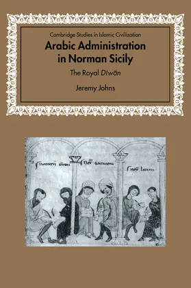 Johns |  Arabic Administration in Norman Sicily | Buch |  Sack Fachmedien