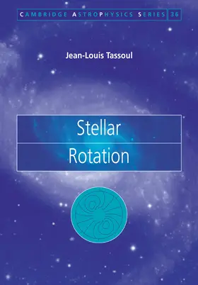 Tassoul | Stellar Rotation | Buch | 978-0-521-03769-3 | www2.sack.de