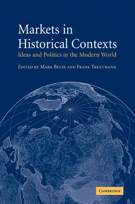 Bevir / Trentmann |  Markets in Historical Contexts | Buch |  Sack Fachmedien