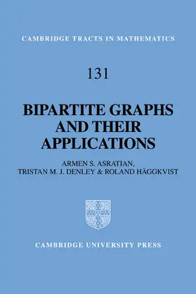 Asratian / Denley / Haggkvist |  Bipartite Graphs and Their Applications | Buch |  Sack Fachmedien