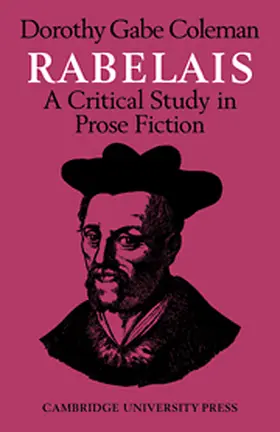 Coleman |  Rabelais: A Critical Study in Prose Fiction | Buch |  Sack Fachmedien