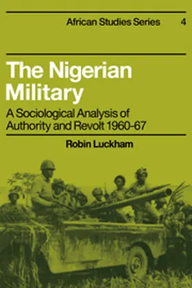 Luckham |  The Nigerian Military | Buch |  Sack Fachmedien