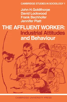 Goldthorpe / Lockwood / Bechhofer |  The Affluent Worker | Buch |  Sack Fachmedien