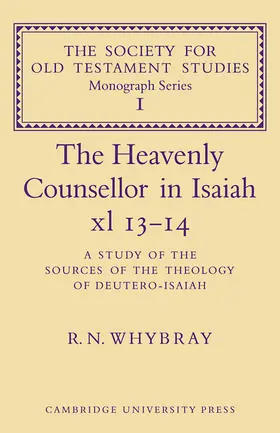 Whybray |  The Heavenly Counsellor in Isaiah XL 13-14 | Buch |  Sack Fachmedien