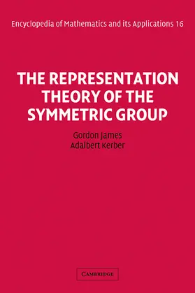 James |  The Representation Theory of the Symmetric Group | Buch |  Sack Fachmedien