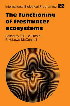 Le Cren / Lowe-McConnell |  The Functioning of Freshwater Ecosystems | Buch |  Sack Fachmedien